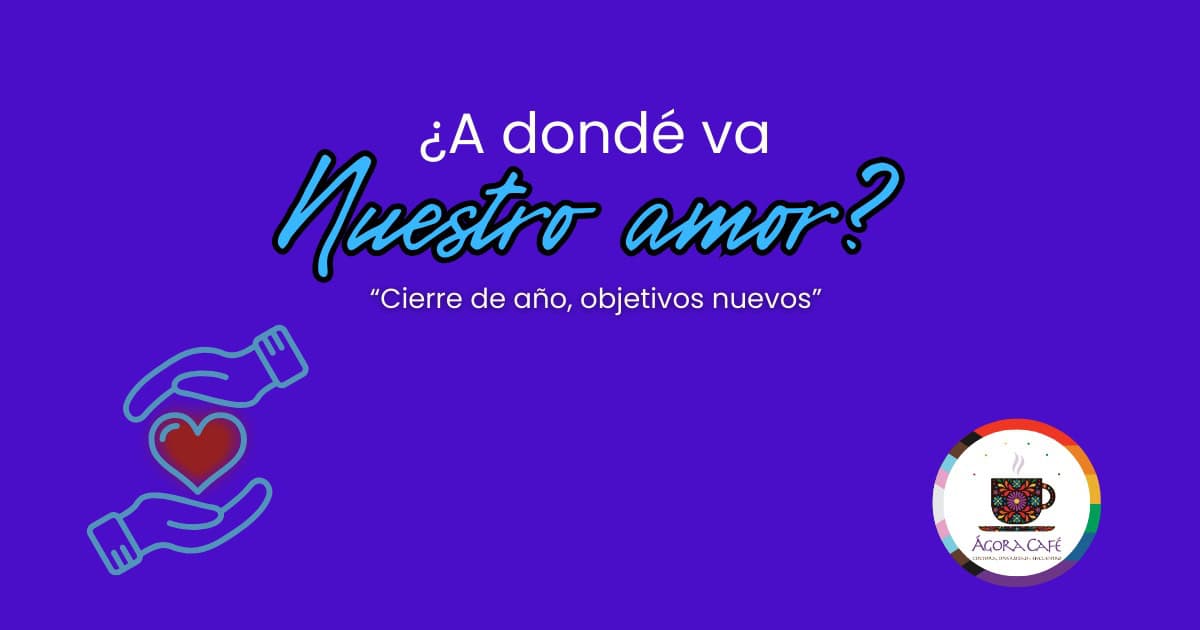 Taller: ¿A dónde va nuestro amor?