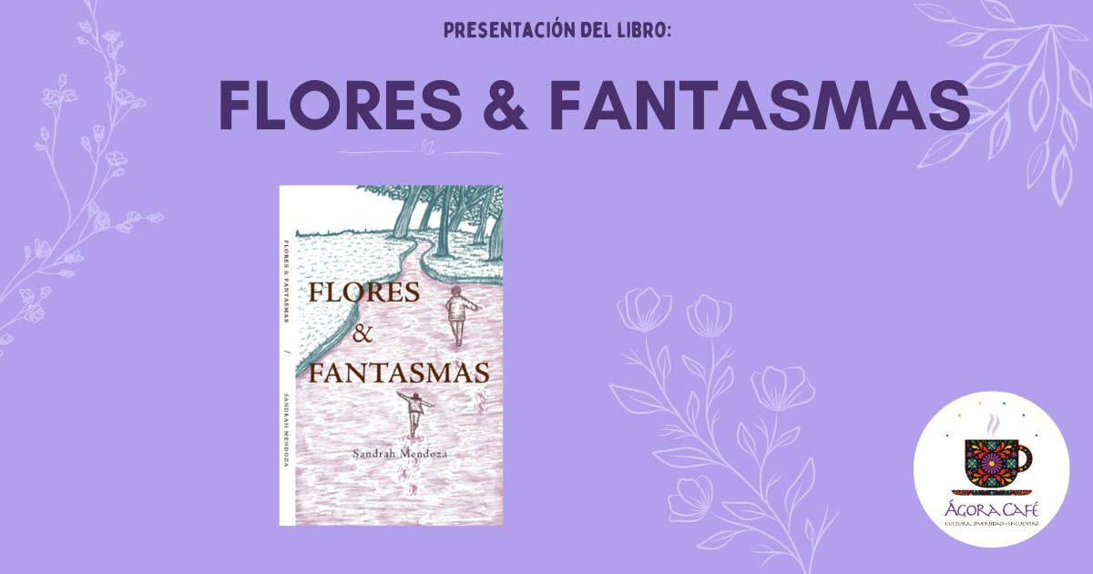 Flores & Fantasmas