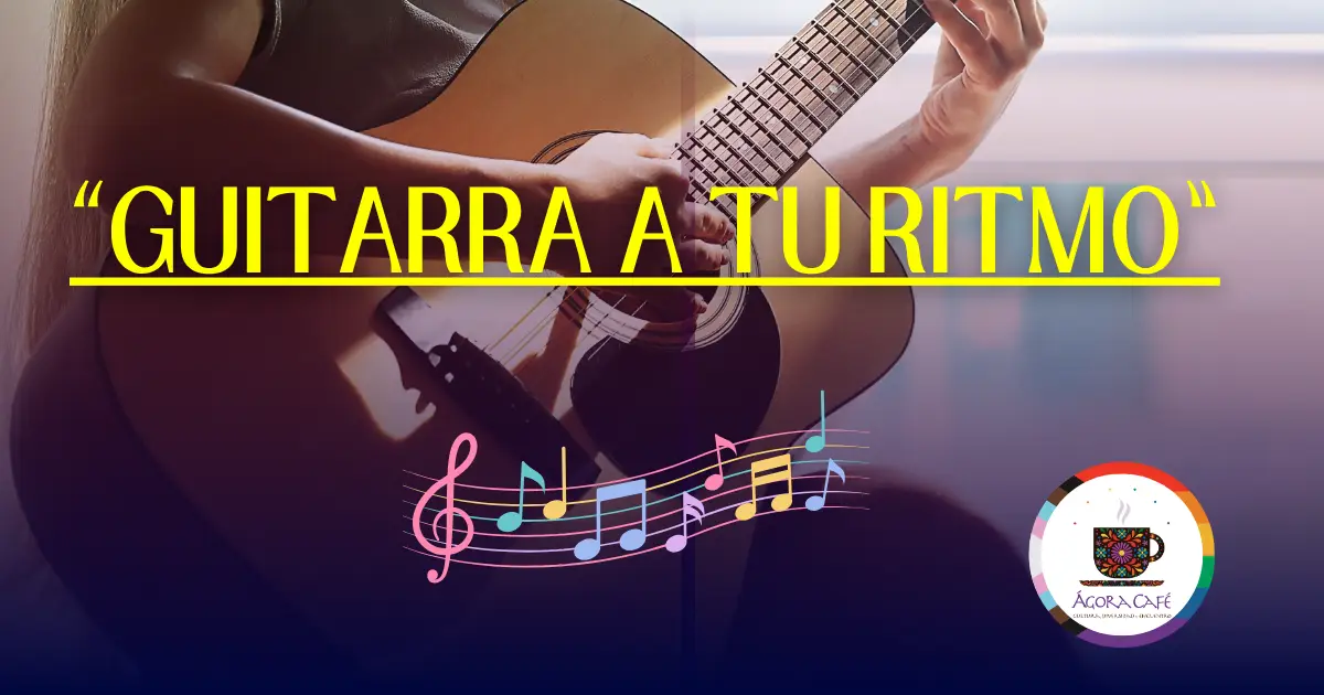 Taller: "Guitarra a tu ritmo"