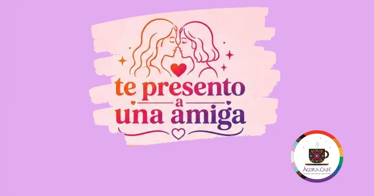 Te presento a una amiga